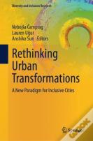 Rethinking Urban Transformations