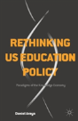 Rethinking Us Education Policy - Preview