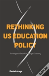 Rethinking Us Education Policy