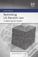 Rethinking Us Election Law