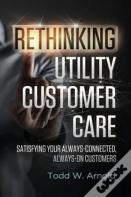 Rethinking Utility Customer Care