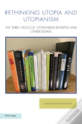 Rethinking Utopia And Utopianism