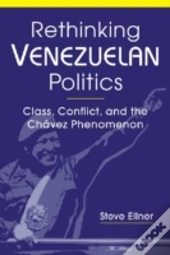 Rethinking Venezuelan Politics