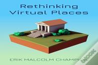 Rethinking Virtual Places