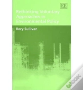 Rethinking Voluntary Approaches In Environmental Policy