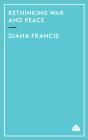 Rethinking War And Peace - Preview