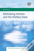 Rethinking Welfare And The Welfare State