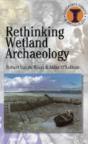Rethinking Wetland Archaeology - Preview