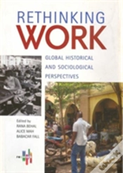 Capa do artigo Rethinking Work Â€“ Global Historical And Sociological Perspectives