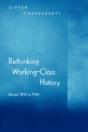 Rethinking Working-Class History - Preview