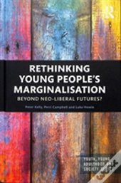 Rethinking Young Peopleâ€™S Marginalisation