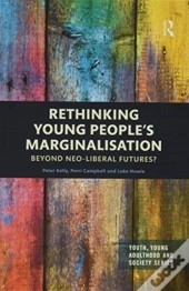 Rethinking Young Peopleâ€™S Marginalisation