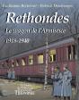 Rethondes ; Le Wagon De L'Armistice ; 1918-1940 - Preview