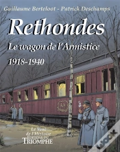 Capa do artigo Rethondes ; Le Wagon De L