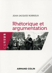 Réthorique Et Argumentation (4e Édition)