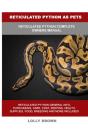 Reticulated Python As Pets - Preview
