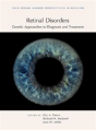 Retinal Disorders: Genetic Approaches To Diagnosis And Treatment - Preview