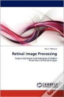 Retinal Image Processing