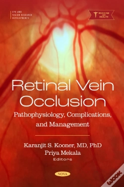 Capa do artigo Retinal Vein Occlusion: Pathophysiology, Complications, And Management