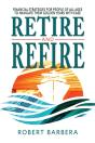 Retire And Refire - Preview