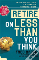 Retire On Less Than You Think