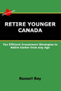 Retire Younger Canada - Preview