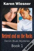 Retired And On The Rocks