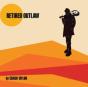 Retired Outlaw - CD - Preview
