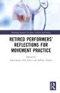Retired Performersâ€™ Reflections For Movement Practice - Preview