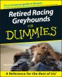Retired Racing Greyhounds For Dummies - Preview