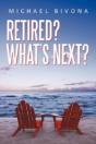 Retired? What'S Next? - Preview