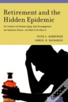 Retirement And The Hidden Epidemic