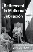 Retirement In Mallorca / Jubilacion