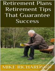 Capa do artigo Retirement Plans: Retirement Tips That Guarantee Success