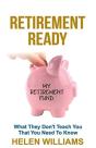 Retirement Ready: What They Don'T Teach - Preview