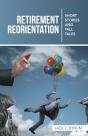 Retirement Reorientation - Preview