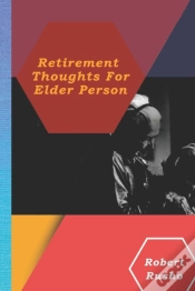 Capa do artigo Retirement Thoughts For Elder Person