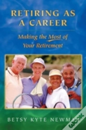Retiring As A Career