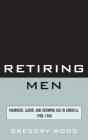 Retiring Men - Preview