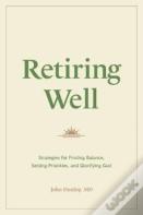 Retiring Well