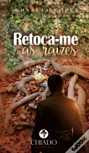 Capa do artigo Retoca-me as Raízes