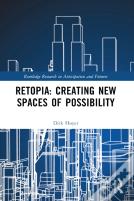 Retopia: Creating New Spaces Of Possibility