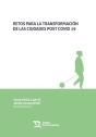 Retos Para Transformacion De Ciudades Post Covid 19 - Preview