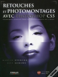 Capa do artigo Retouches Et Photomontages Avec Photoshop Cs5 ; Techniques Avancées Pour Les Professionnels De L'Image