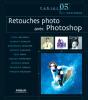 Retouches Photo Avec Photoshop : Les Cahiers Du Designer - 5 - Preview