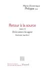 Retour À La Source, Tome Ii : De La Science À La Sagesse. Itinéraire Inachevé - Preview