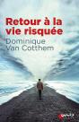 Retour À La Vie Risquée - Preview