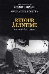 Retour À L'Intime ; Au Sortir De La Guerre