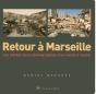 Retour A ; Marseille - Preview