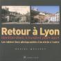 Retour A ; Retour À Lyon ; Identical Shots, A Hundred Years Apart - Preview